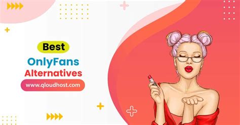 Best OnlyFans alternatives [25+ sites compared] .